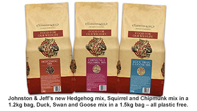 Johnston & Jeff’s new Hedgehog mix, Squirrel and Chipmunk mix in a 1.2kg bag, Duck, Swan and Goose mix in a 1.5kg bag – all plastic free for wildlife care